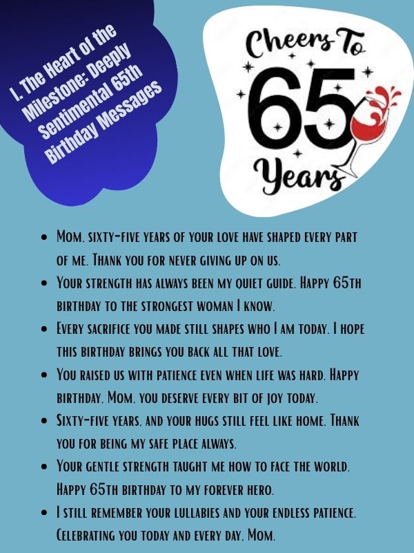 I. The Heart of the Milestone: Deeply Sentimental 65th Birthday Messages