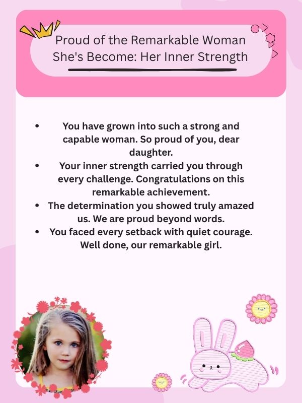 Proud of the Remarkable Woman She's Become: Her Inner Strength
