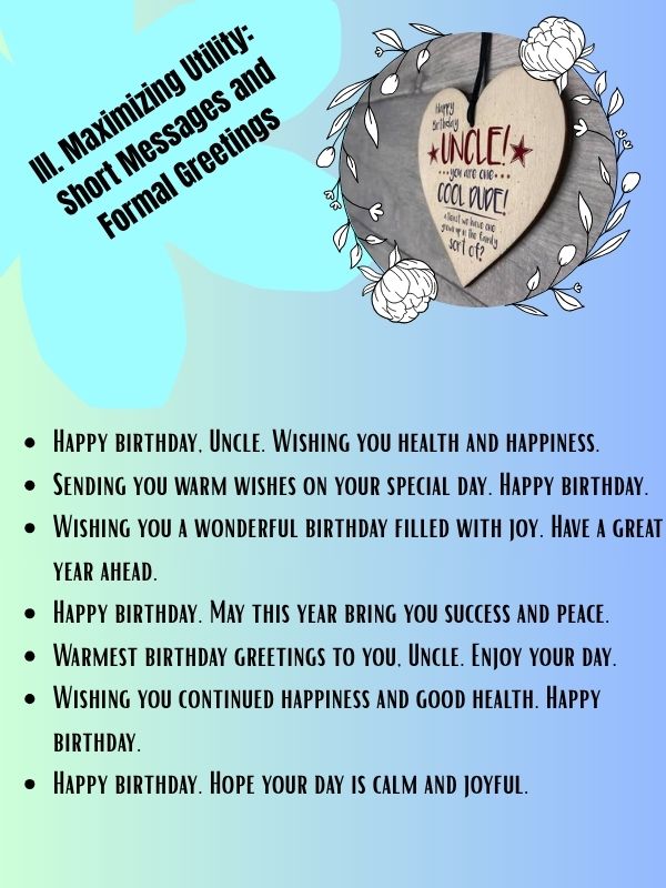 III. Maximizing Utility: Short Messages and Formal Greetings