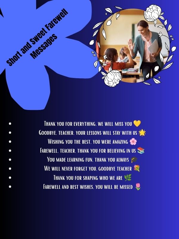 Short and Sweet Farewell Messages 
