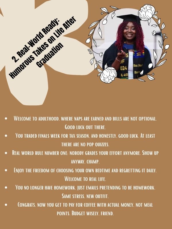 2. Real-World Ready: Humorous Takes on Life After Graduation
