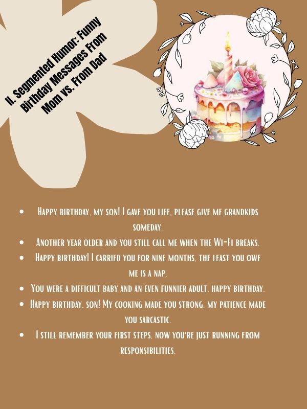 II. Segmented Humor: Funny Birthday Messages From Mom vs. From Dad
