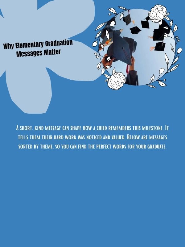 Why Elementary Graduation Messages Matter